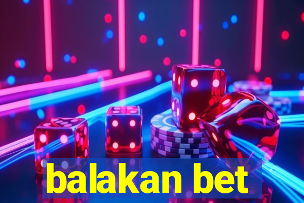 balakan bet